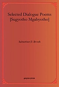 Selected Dialogue Poems [Sugyotho Mgabyotho] (Hardcover)