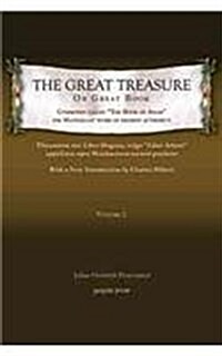 The Great Treasure or Great Book, Commonly Called The Book of Adam, the Mandaeans Work of Highest Authority (Hardcover)