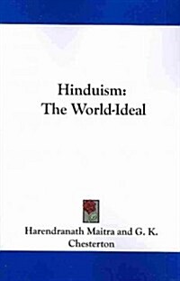 Hinduism: The World-Ideal (Paperback)