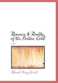 Romance a Reality of the Puritan Coast ... (Hardcover)