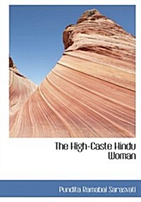 The High-caste Hindu Woman (Hardcover, Large Print)