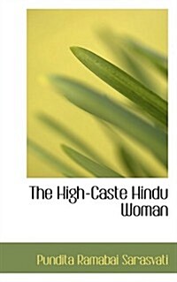 The High-caste Hindu Woman (Hardcover)