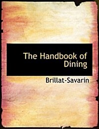 The Handbook of Dining (Hardcover, Large Print)