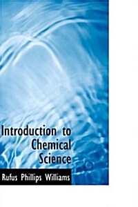 Introduction to Chemical Science (Hardcover)