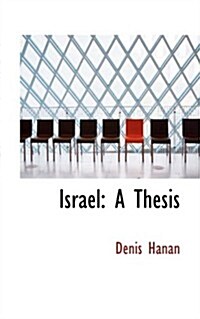 Israel: A Thesis (Hardcover)