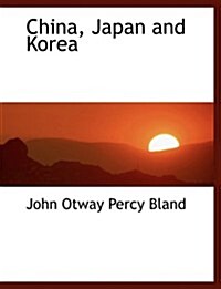 China, Japan and Korea (Hardcover, Large Print)