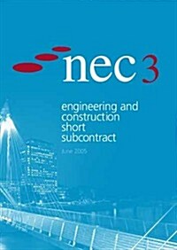 Nec3 Engineering and Construction Short Subcontract (June 2005) (Paperback)