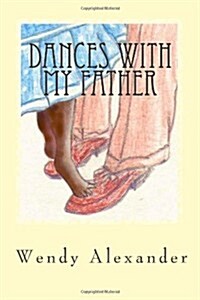 Dances With My Father (Paperback)