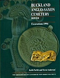 Buckland Anglo-Saxon Cemetery, Dover (Hardcover)