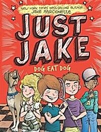 Just Jake: Dog Eat Dog #2 (Hardcover)