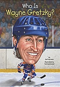 Who Is Wayne Gretzky? (Paperback, DGS)