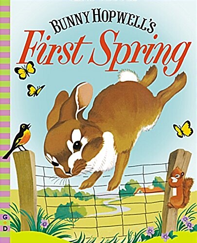 Bunny Hopwells First Spring (Hardcover, Reissue)