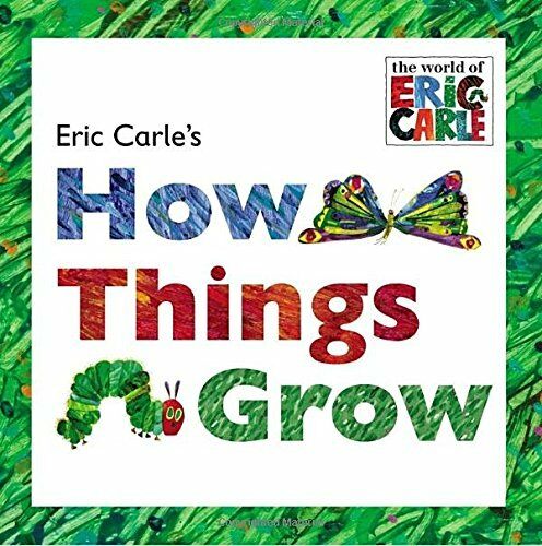 Eric Carles How Things Grow (Paperback)