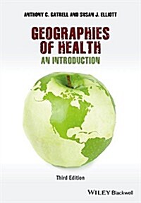 Geographies of Health: An Introduction (Paperback, 3, Revised)