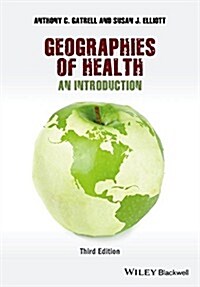 Geographies of Health : An Introduction (Paperback, 3 ed)