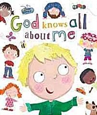 God Knows All about Me (Board Books)