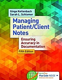 Writing Patient/Client Notes: Ensuring Accuracy in Documentation (Paperback, 5)