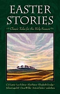 Easter Stories: Classic Tales for the Holy Season (Paperback)