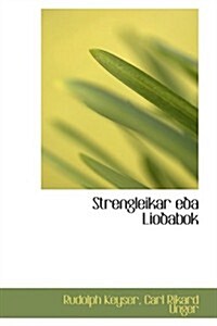 Strengleikar Eada Lioadabok (Hardcover)