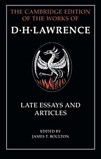 D. H. Lawrence: Late Essays and Articles (Paperback)