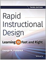 Rapid Instructional Design: Learning Id Fast and Right (Paperback, 3, Revised)