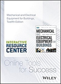Mechanical and Electrical Equipment for Buildings, Twelfth Edition with Interactive Resource Center Access Card (Paperback, 12)