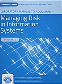 Lab Manual to Accompany Managing Risk in Information Systems (Paperback, 2, Revised)