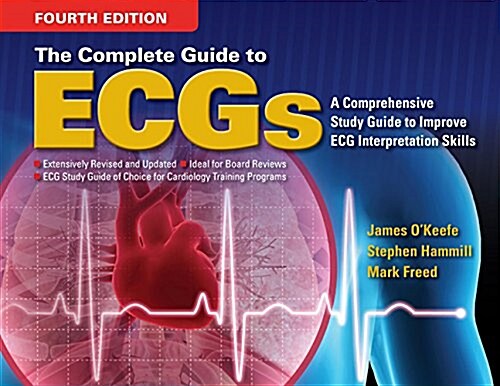 The Complete Guide to Ecgs (Paperback, 4, Revised)