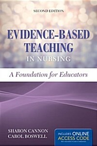 Evidence-Based Teaching in Nursing: A Foundation for Educators (Paperback, 2, Revised)