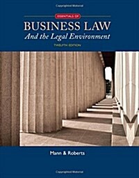 Essentials of Business Law and the Legal Environment (Hardcover, 12, Revised)