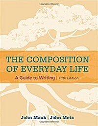The Composition of Everyday Life (Paperback, 5, Revised)