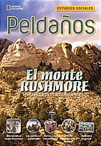 Ladders Reading/Language Arts 4: Mount Rushmore (On-Level; Social Studies), Spanish (Paperback)