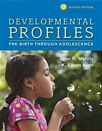 Developmental Profiles: Pre-Birth Through Adolescence (Paperback, 8, Revised)