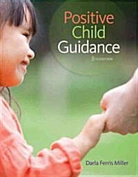 Positive Child Guidance (Paperback, 8, Revised)