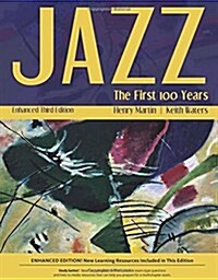 Jazz: The First 100 Years, Enhanced Media Edition (with Digital Music Downloadable Card, 1 Term (6 Months) Printed Access Ca (Paperback, 3)