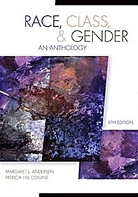 Race, Class, & Gender: An Anthology (Paperback, 9)