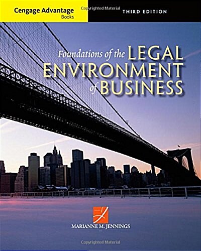 Cengage Advantage Books: Foundations of the Legal Environment of Business (Paperback, 3, Revised)