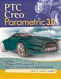 Ptc Creo(tm) Parametric 3.0 (Paperback)