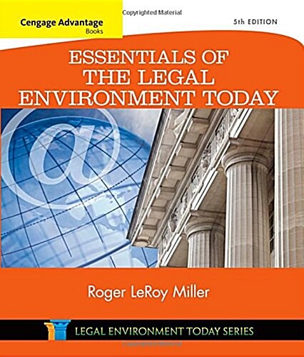 Cengage Advantage Books: Essentials of the Legal Environment Today (Paperback, 5, Revised)