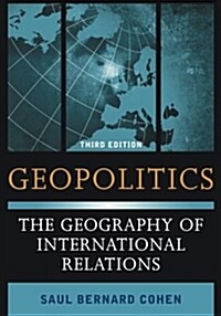 Geopolitics: The Geography of International Relations (Paperback, 3)