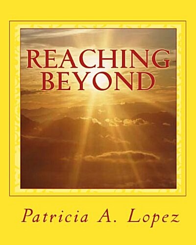 Reaching Beyond (Paperback, Large Print)
