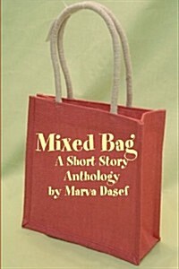 Mixed Bag: A Short Story Anthology (Paperback)