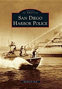 San Diego Harbor Police (Paperback)