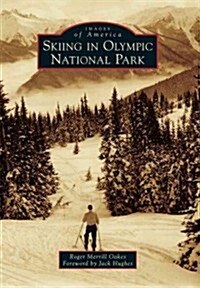 Skiing in Olympic National Park (Paperback)