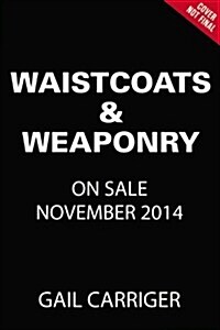 Waistcoats & Weaponry (Audio CD)