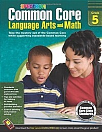 Common Core Language Arts and Math, Grade 5: Volume 74 (Paperback)