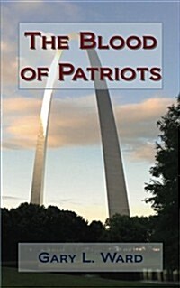 The Blood of Patriots (Paperback)