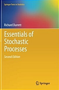 Essentials of Stochastic Processes (Paperback, 2, 2012)