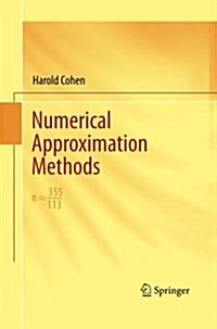 Numerical Approximation Methods: π ≈ 355/113 (Paperback, 2011)