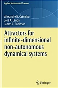 Attractors for Infinite-dimensional Non-autonomous Dynamical Systems (Paperback)
